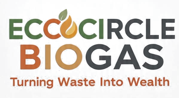 EcoCircle Biogas — Turning Waste into Wealth
